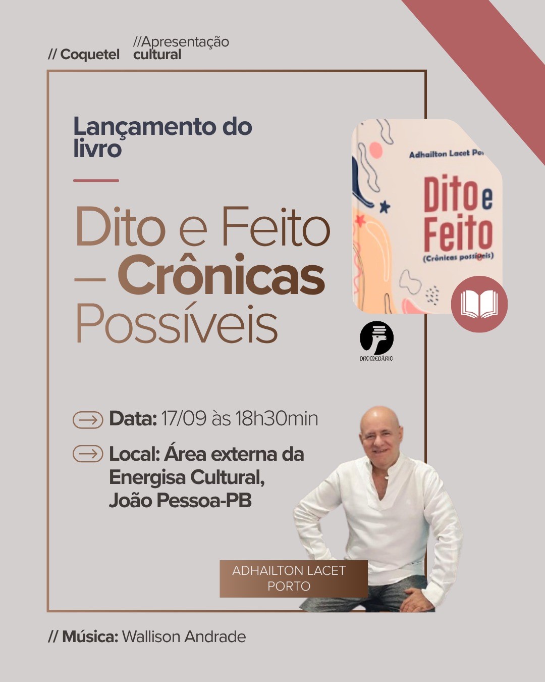 Adhailton Lacet Porto lança livro de crônicas na capital